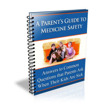 A Parents Guide To Medicine Safety