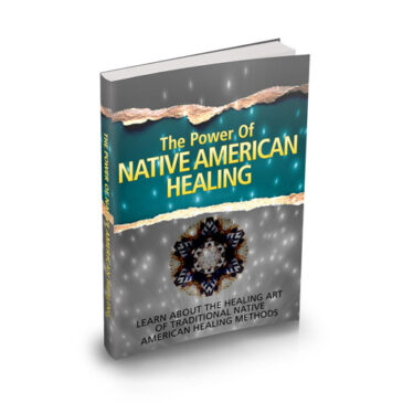 The Power Of Native American Healing