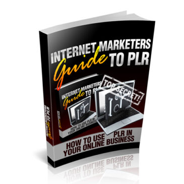 Internet Marketers Guide To PLR