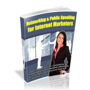 Networking & Public Speaking For Internet Marketers