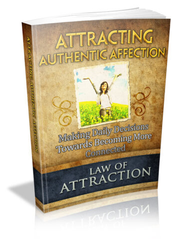 Law Of Attraction: Attracting Authentic Affection Ebook With MRR