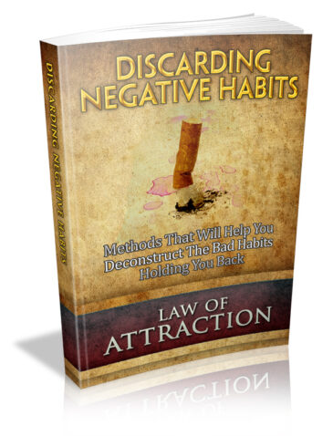 Law Of Attraction: Discarding Negative Habits Ebook With MRR