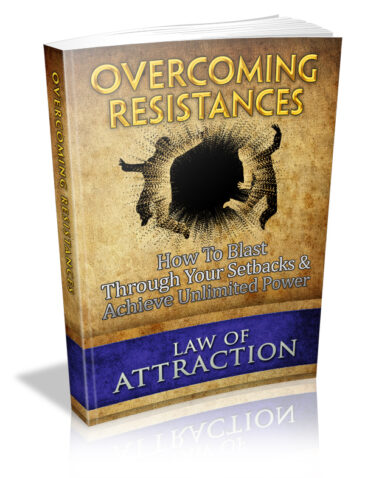 Law Of Attraction: Overcoming Resistances Ebook With MRR