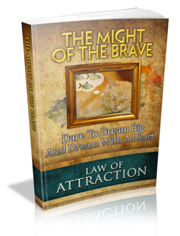 Law Of Attraction: The Might Of The Brave Ebook With MRR