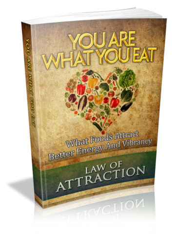 Law Of Attraction: You Are What You Eat Ebook With MRR